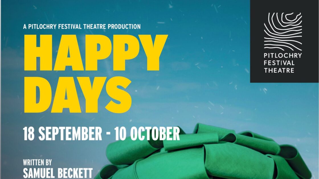 Pitlochry Festival Theatre Happy Days